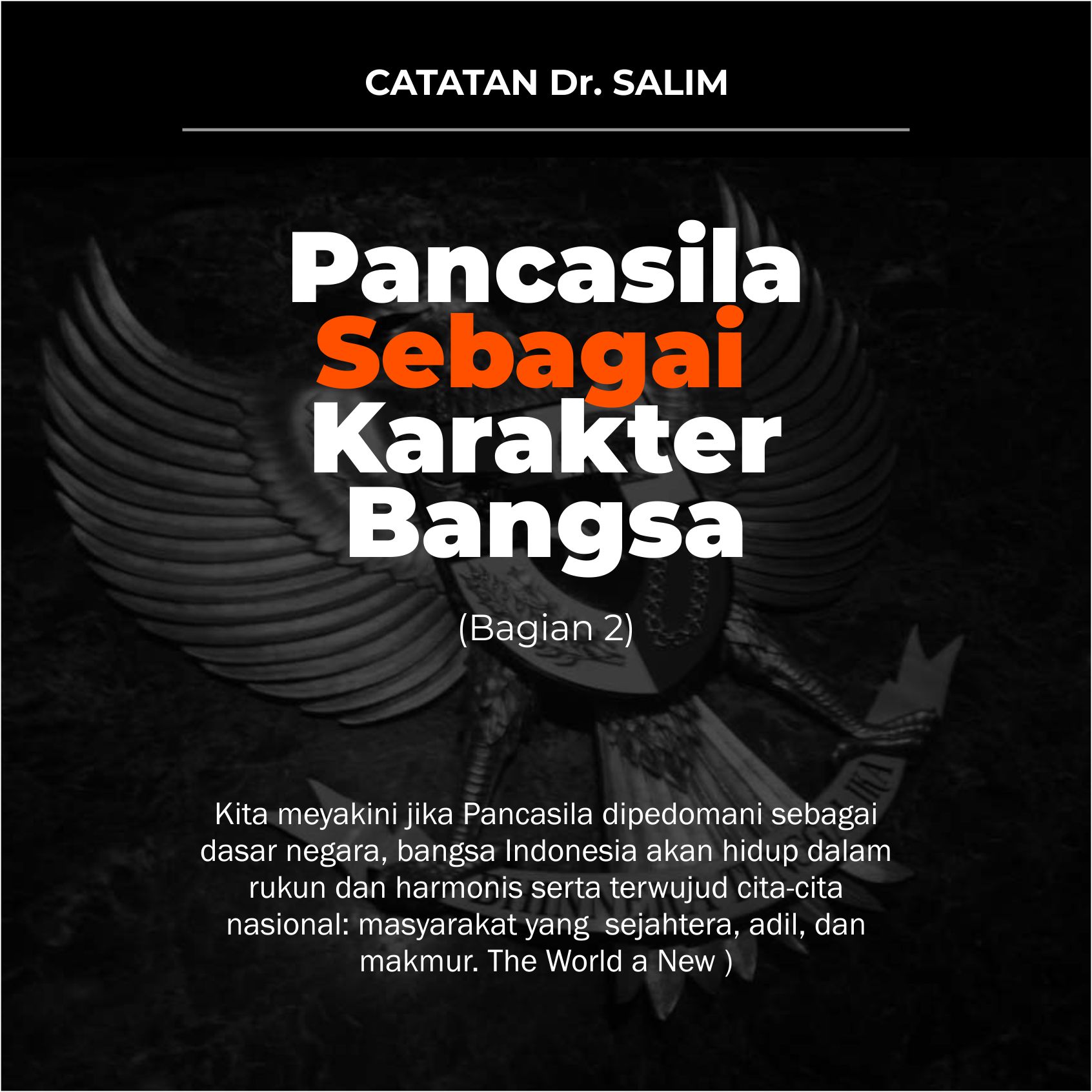 Membangun Karakter Bangsa Berdasarkan Pancasila
